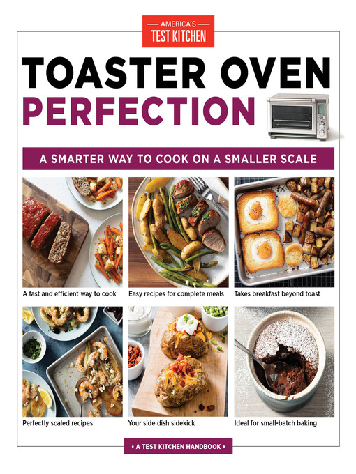 Title details for Toaster Oven Perfection by America's Test Kitchen - Available